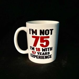 COFFEE MUG FOR 75TH BIRTHDAY